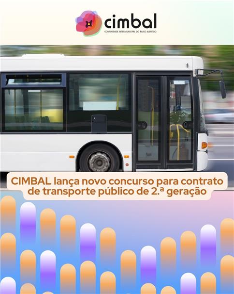 CIMBAL lança novo concurso para contrato de transporte público de 2.ª geração