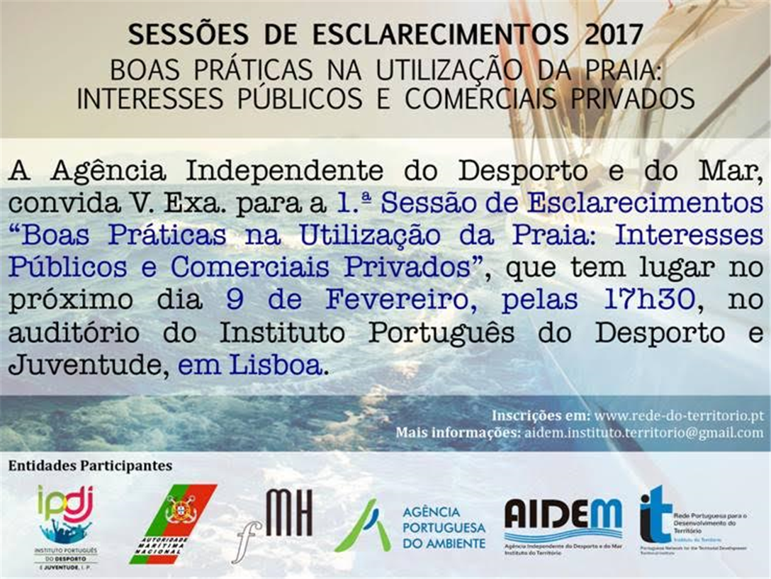 Sessões de esclarecimento 2017, sob o tema “Boas práticas na utilização da praia: Interesses públicos e comerciais privados