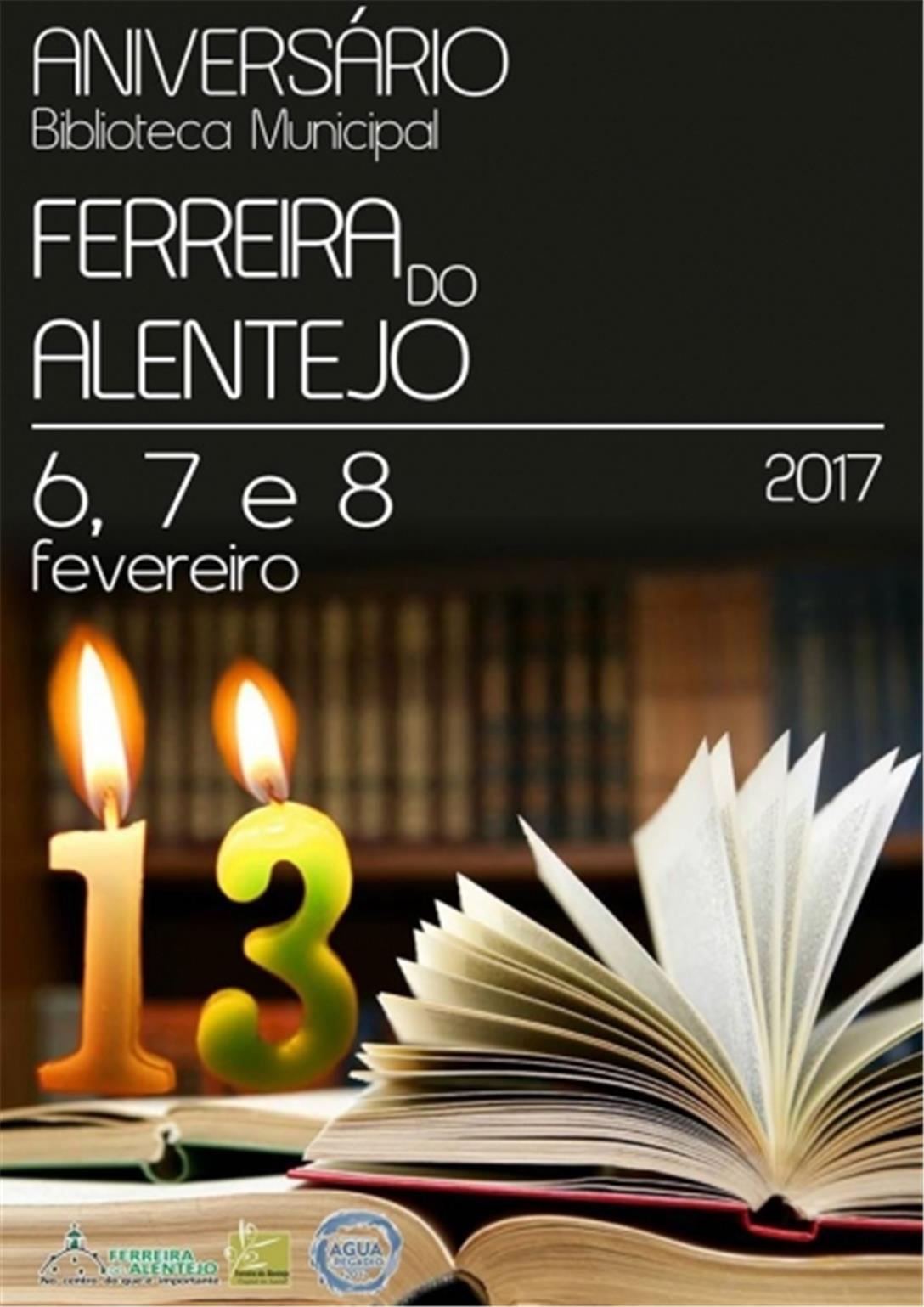 13.º Aniversário da Biblioteca Municipal de Ferreira do Alentejo