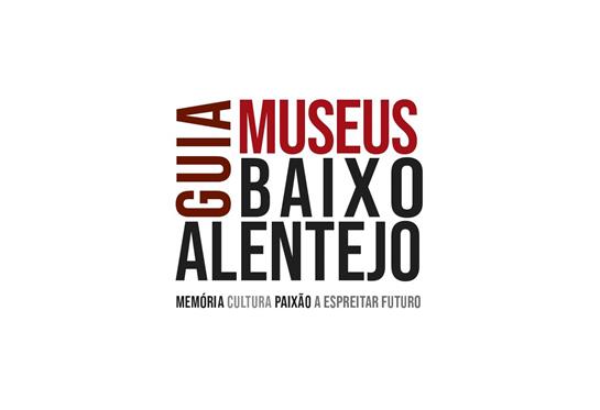 Guia dos Museus do Baixo Alentejo