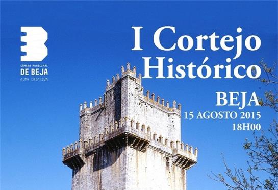 Festas em Honra e Louvor de Santa Maria - Câmara Municipal de Beja promove Cortejo Histórico