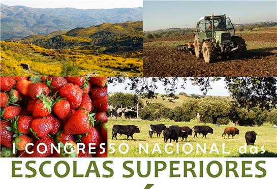 I Congresso Nacional das Escolas Superiores Agrárias - 2 e 3 de dezembro 2015