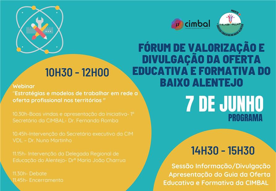 Fórum de valorização e divulgação da oferta educativa e formativa do Baixo Alentejo. 